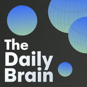 The Daily Brain: Boost Your Mind by Daily Brain & Atomic Entertainment