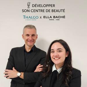 Développer son Centre de Beauté by THALGO & ELLA BACHÉ