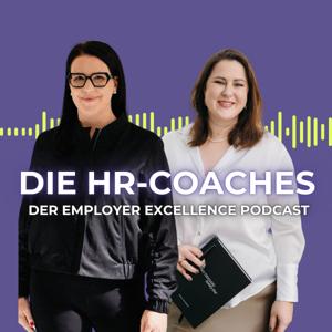 DIE HR-COACHES - dein Employer Excellence Podcast