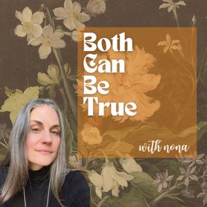 Both Can Be True with Nona