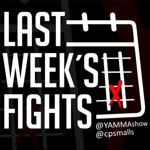Last Week’s Fights