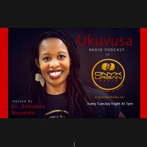 The Ukuvusa Podcast with Dr. Z 🎙