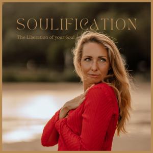 Soulification - The Liberation of your Soul