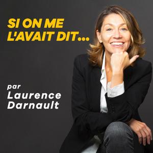 Si on me l'avait dit by Laurence DARNAULT