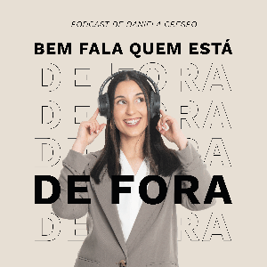 Bem Fala Quem está de Fora