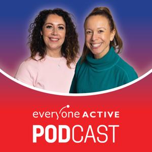 The Everyone Active Podcast