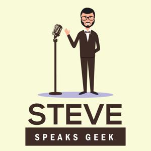 Steve Speaks Geek