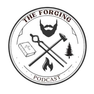 The Forging Podcast