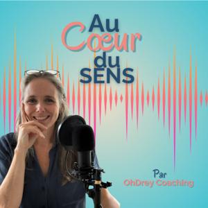 Au cœur du Sens