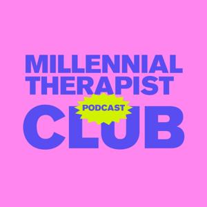 Millennial Therapist Club
