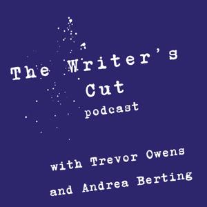The Writer's Cut: A Screenwriting Podcast