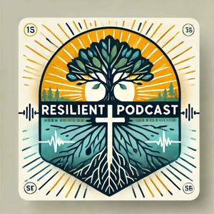 Resilient Podcast