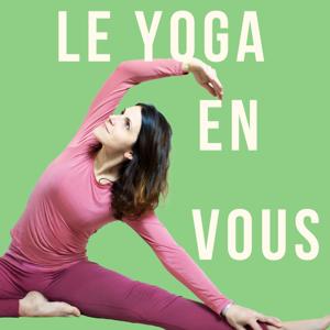 Le Yoga en Vous by Bérengère de Béré Yoga