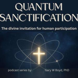 Quantum Sanctification: The divine invitation for human participation