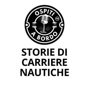 Ospiti a bordo: Storie di carriere nautiche.