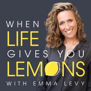 When Life Gives You Lemons by Emma Levy