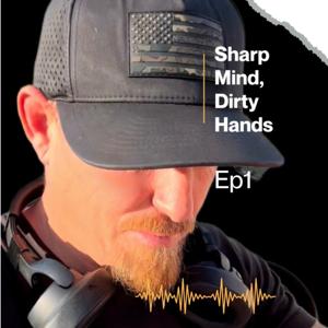 Sharp Mind Dirty Hands