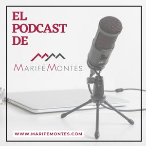 El Podcast de Marifé Montes