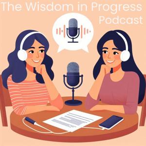 Wisdom in Progress