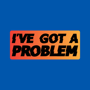 I've Got A Problem by Forrest Shaw