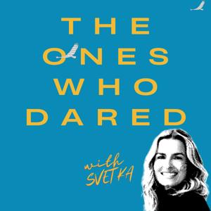 THE ONES WHO DARED