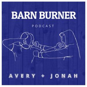 Barn Burner Podcast