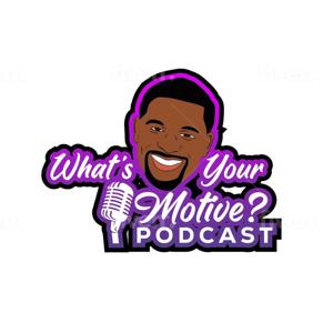 What's Your Motive?