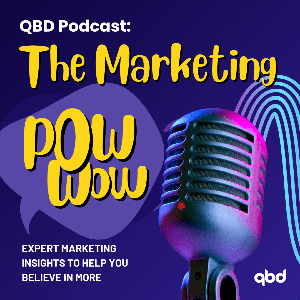 QBD Podcast: The Marketing Pow Wow