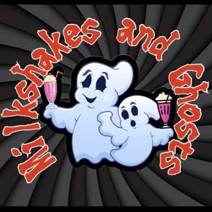 Milkshakes and Ghosts