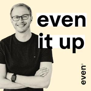 even it up – der Logistik-Podcast