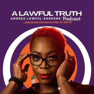 A Lawful Truth Podcast