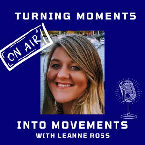 Turning Moments into Movements