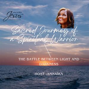 Sacred Journey of a Spiritual Warrior
