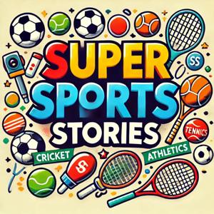 Super Sports Stories for Kids by Be More You