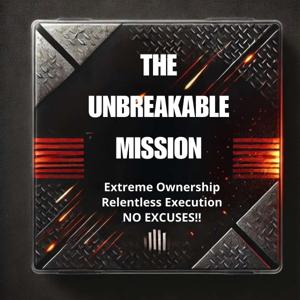 The Unbreakable Mission