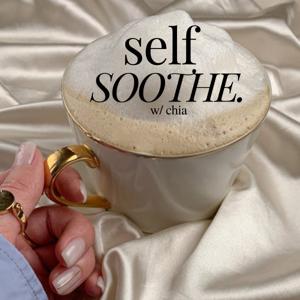 SELF SOOTHE