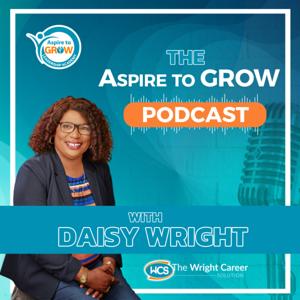 Aspire to GROW: the career growth podcast