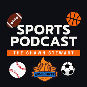 The Shawn Stewart Sports Podcast