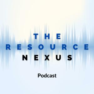 The Resource Nexus Podcast