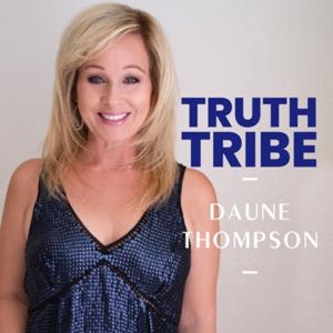 TRUTH TRIBE: Daune Thompson