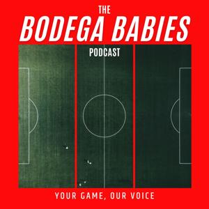 The Bodega Babies Podcast
