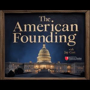 The American Founding with Jay Cost