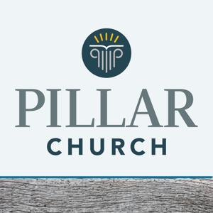 The Pillar Church Podcast