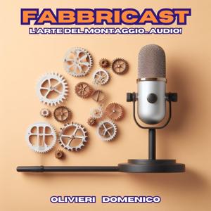Fabbricast | L'arte del montaggio audio