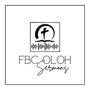 FBC Oloh Sermons