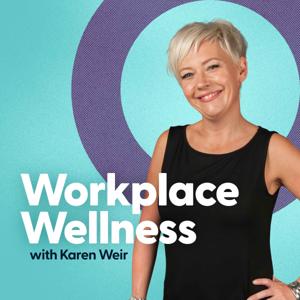 Workplace Wellness with Karen Weir