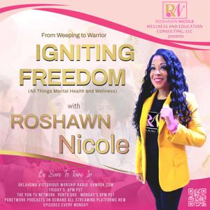 Weeping to Warrior: Igniting FREEDOM