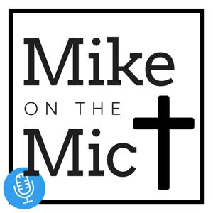 Mike on the Mic Catholic