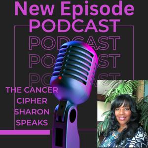 The Cancer Cipher, Sharon Speaks