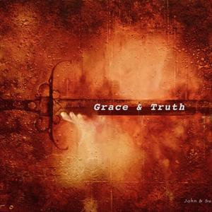 Grace & Truth